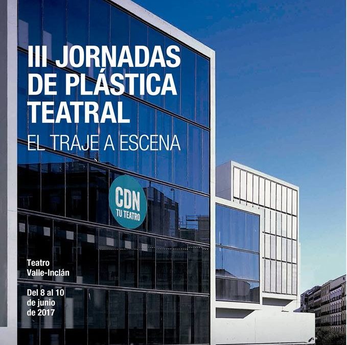 III DAYS OF THEATRICAL PLASTIC – THE COSTUME ON STAGE NEXT 8TH, 9TH AND 10TH OF JUNE